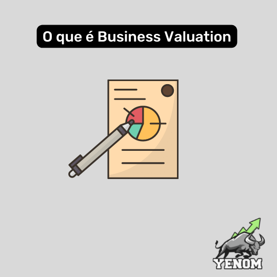 O que é Business Valuation